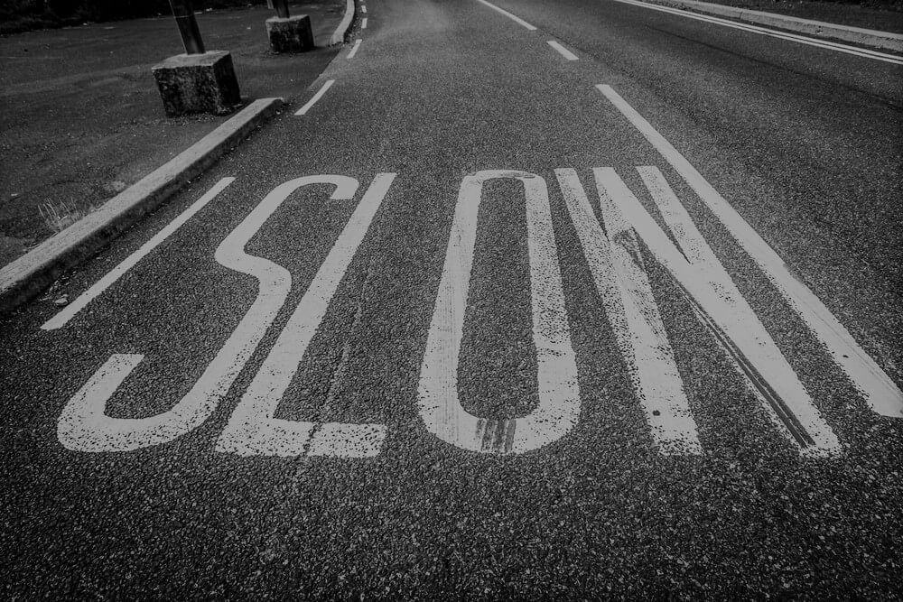 Caution: Slow Road Ahead